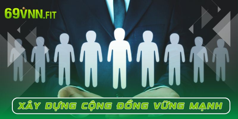 CEO Phạm Phát Tài đã xây dựng cộng đồng vững mạnh